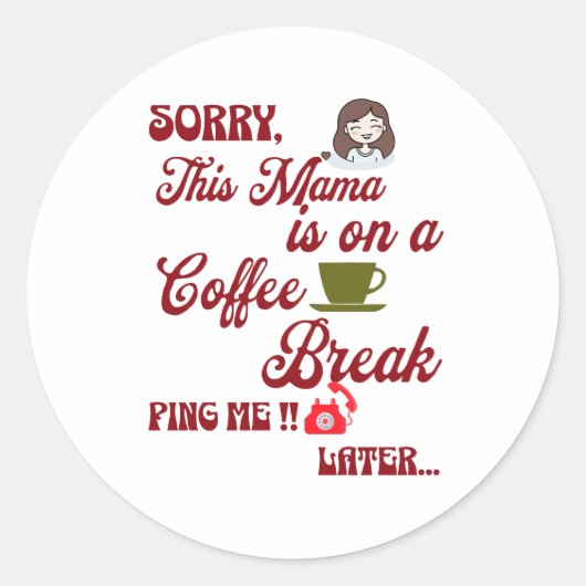 Diese Mamas auf einer Kaffeepause Niedlichen Mutte Runder Aufkleber (Vorderseite)