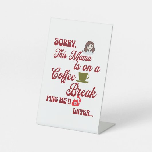 Diese Mamas auf einer Kaffeepause Niedlichen Mutte Sockelschild (Vorderseite)