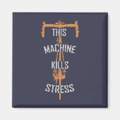 diese Maschine bringt Stress Magnet (Vorne)