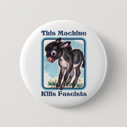 Diese Maschine tötet Faschisten Button (Vorderseite)