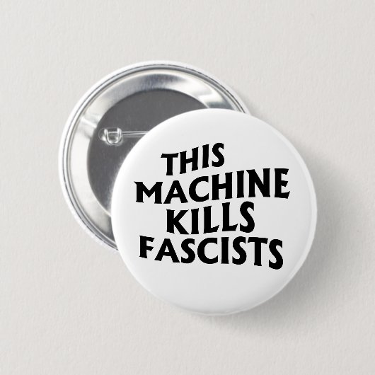 Diese Maschine tötet Faschisten Button (Vorne & Hinten)
