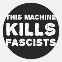 Diese Maschine tötet Faschisten