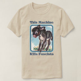 Diese Maschine tötet Faschisten T-Shirt