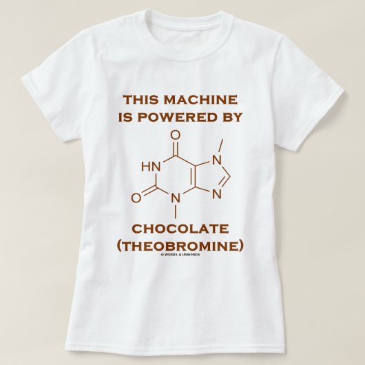 Diese Maschine wird angetrieben durch Schokolade T-Shirt (Design vorne)