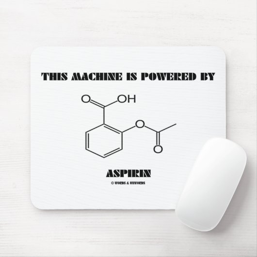 Diese Maschine wird durch Aspirin (Molekül) angetr Mousepad (Mit Mouse)