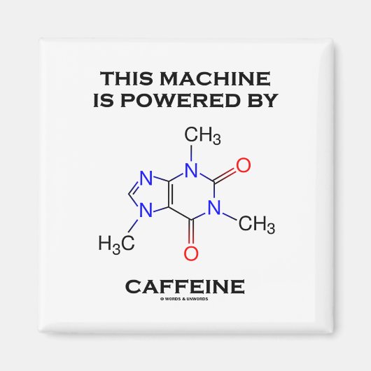 Diese Maschine wird mit Koffein (Molekül) betriebe Magnet (Vorne)