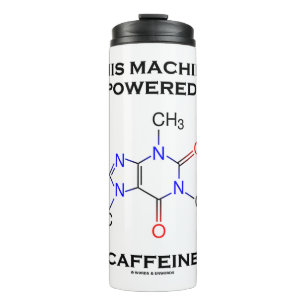 Diese Maschine wird von Coffein-Molekül angetriebe Thermosbecher