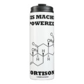 Diese Maschine wird von der Cortison-Chemie angetr Thermosbecher (Vorderseite)