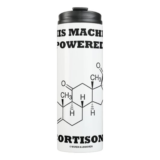 Diese Maschine wird von der Cortison-Chemie angetr Thermosbecher (Vorderseite)