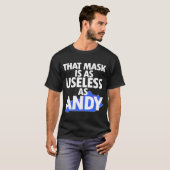Diese Maske ist so nutzlos wie Andy T-Shirt (Vorne ganz)