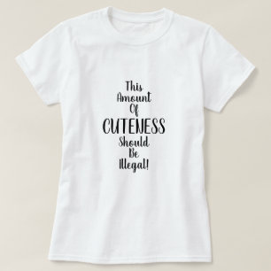 Diese Menge an Niedlichkeit sollte illegal sein! L T-Shirt