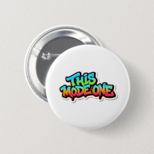 Diese Mode Eins Bunte Graffiti-Typografie Button