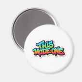 Diese Mode Eins Bunte Graffiti-Typografie Magnet (Vorderseite/Rückseite)