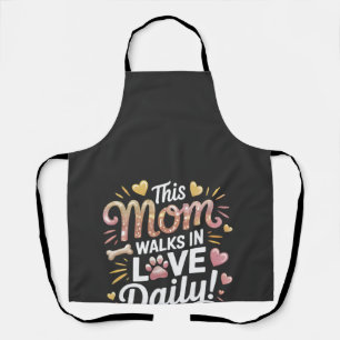 Diese Mutter geht täglich in Liebe - Pet Mom Life Schürze