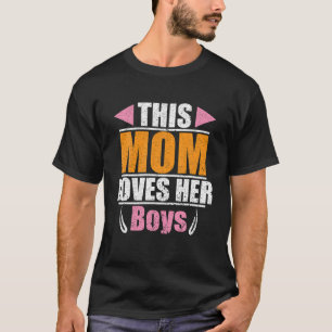 Diese Mutter liebt ihr Jungs T-Shirt