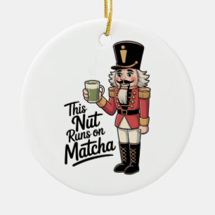Diese Nuss läuft auf Matcha-Weihnachtsnussknacker Keramik Ornament