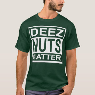 Diese Nüsse zählen T-Shirt