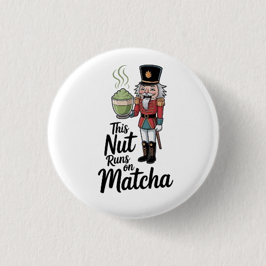 Diese Nut läuft auf Matcha Christmas Nutcracker Button (Vorderseite)