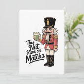 Diese Nut läuft auf Matcha Christmas Nutcracker Dankeskarte (Stehend Vorderseite)