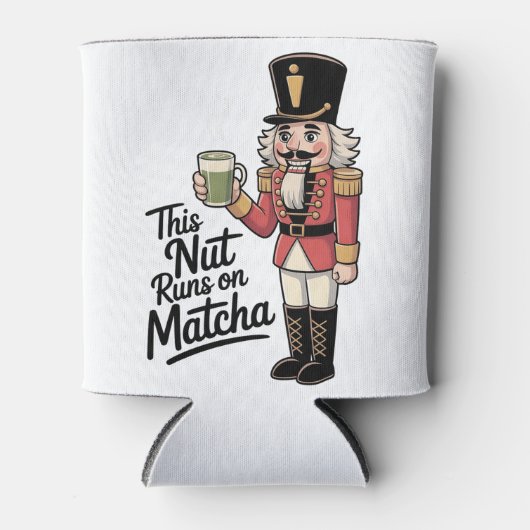 Diese Nut läuft auf Matcha Christmas Nutcracker Dosenkühler (Vorderseite)