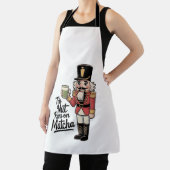 Diese Nut läuft auf Matcha Christmas Nutcracker Schürze (InSitu)