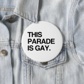 Diese Parade ist homosexuell Button (Beispiel)