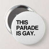Diese Parade ist homosexuell Button (Vorne & Hinten)