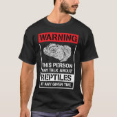 Diese Person kann über Reptilienecha reden T-Shirt (Vorderseite)
