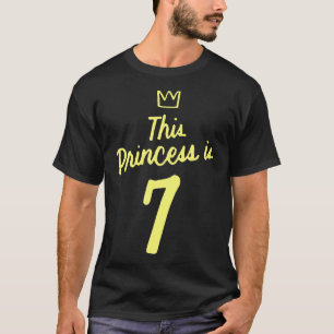 Diese Prinzessin ist 7 Jahre alt 7. Glückwunsch zu T-Shirt