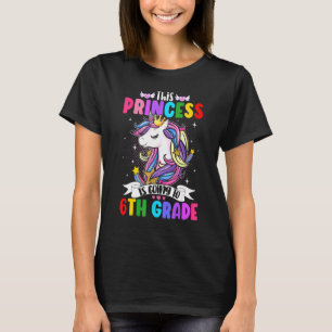 Diese Prinzessin wird Unicorn Magica 6. Klasse err T-Shirt