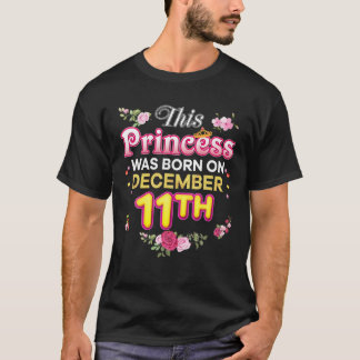 Diese Prinzessin wurde am 11. Dezember 11. Happy B T-Shirt