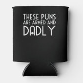 Diese Punnen sind bewaffnet und die Vater-Witze vo Dosenkühler (Vorderseite)