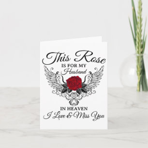 Diese Rose ist für mein Ehemann im Himmel I Liebe  Karte