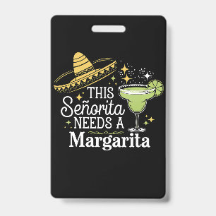 Diese Senorita braucht eine Margarita Cinco De May Ausweis