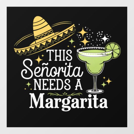 Diese Senorita braucht eine Margarita Cinco De May Fensteraufkleber (Blatt)