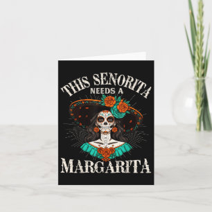 Diese Senorita braucht eine Margarita Cinco De May Karte