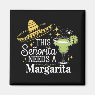 Diese Senorita braucht eine Margarita Cinco De May Magnet