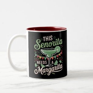 Diese Senorita braucht eine Margarita - Margarita Zweifarbige Tasse
