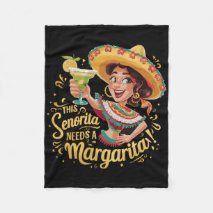 Diese Senorita braucht eine Margartita Cinco De Ma Fleecedecke