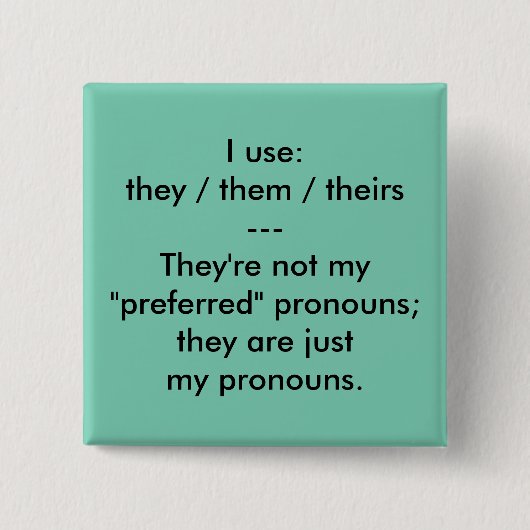 "Diese sind Knopf meiner Pronomina" Button (Vorderseite)