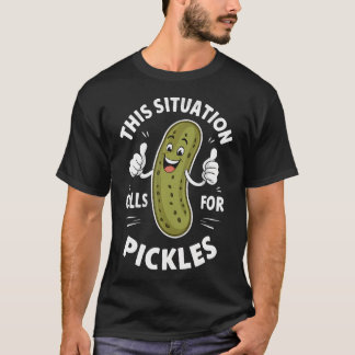 Diese Situation Braucht Gurken Lustige Gurkenliebe T-Shirt