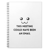 diese Sitzung hätte eine E-Mail sein können Notizblock (Vorderseite)