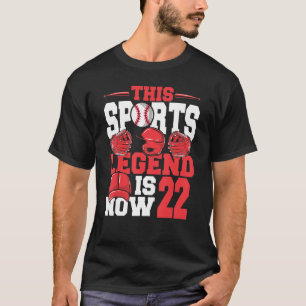 Diese sportliche Legende ist jetzt 22 Baseball Spi T-Shirt