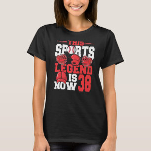 Diese sportliche Legende ist jetzt 38 Baseball-Spi T-Shirt
