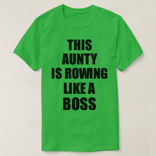 Diese Tante rudert wie ein Boss-Funny-Geschenk T-Shirt (Design vorne)