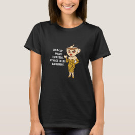 Diese Tasse enthält Espresso. Mein Gesicht enthält T-Shirt