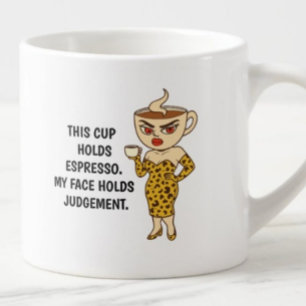 Diese Tasse enthält Espresso. Mein Gesicht zeigt U