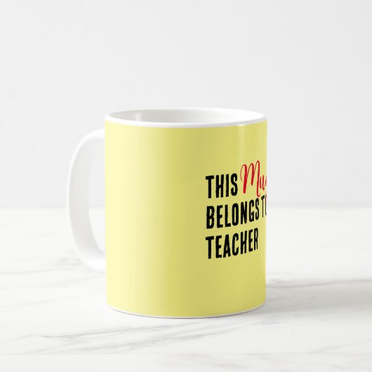 Diese Tasse gehört dem Lehrer (Vorderseite Links)