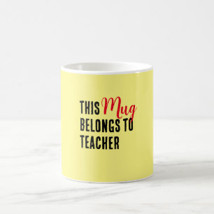 Diese Tasse gehört dem Lehrer