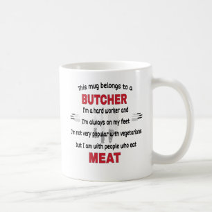   Diese Tasse gehört einem Metzger. Butcher-Gesch